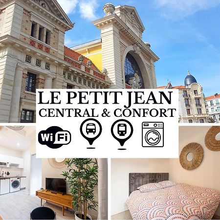 Le Petit Jean- Central Pres Gare Et Tram - Supermarches - Wifi - Nicea Zewnętrze zdjęcie